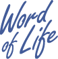 Word of Life
